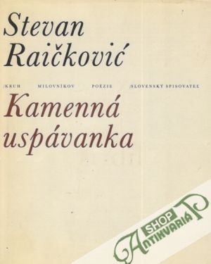 Kamenná uspávanka - Raičković Stevan