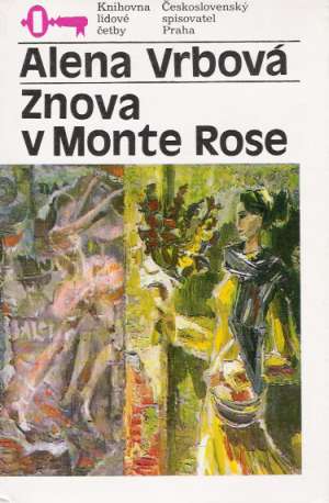 Znova v Monte Rose - Vrbová Alena