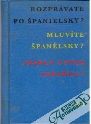 Rozprávate po španielsky? - Kolektív autorov