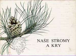 Naše stromy a kry - Červenka, Votavová