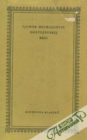 Běsi - Dostojevskij Fjodor Michajlovič