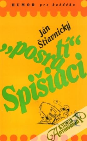 "Posratí Spišiaci" - Štiavnický Ján