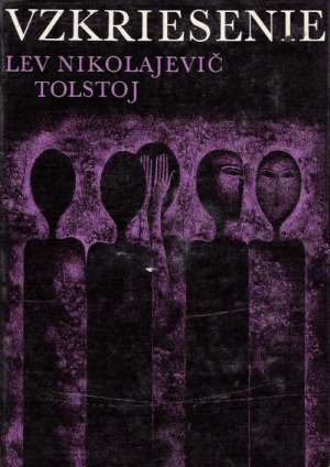 Vzkriesenie - Tolstoj Lev Nikolajevič