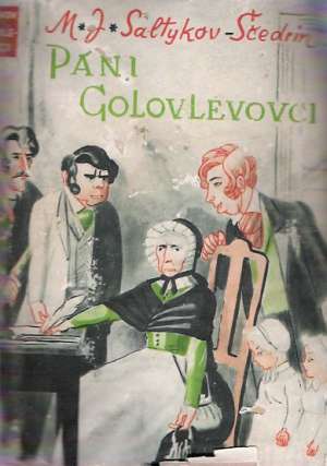 Páni Golovlevovci - Saltykov-Ščedrin M.J.