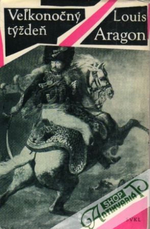 Veľkonočný týždeň - Aragon Louis