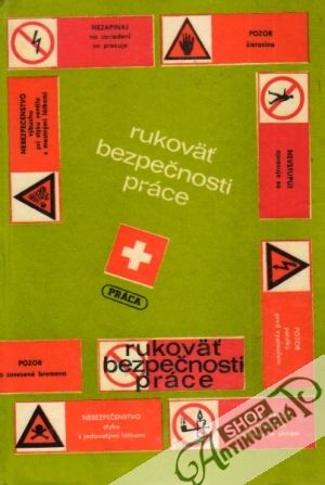 Rukoväť bezpečnosti práce I. - Kolektív autorov