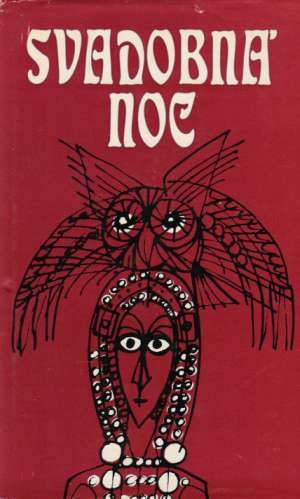 Svadobná noc (Slovenské historické novely) - Kolektív autorov