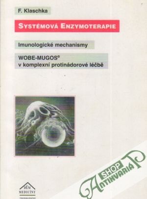 Systémová enzymoterapie - Klaschka Franz