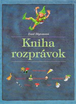 KNIHA ROZPRÁVOK - Blytonová E.