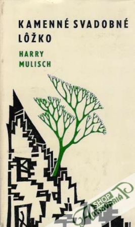 Kamenné svadobné lôžko - Mulisch Harry