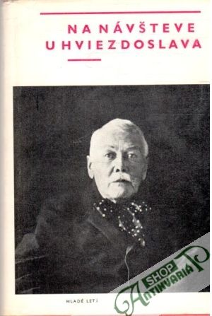 Na návšteve u Hviezdoslava - Šmatlák Stanislav