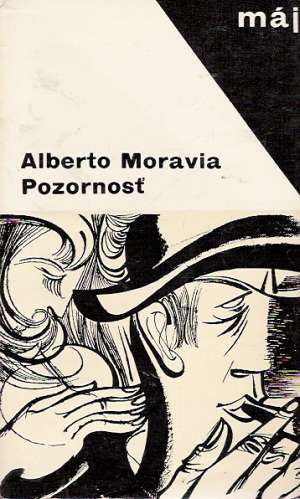 Pozornosť - Moravia Alberto