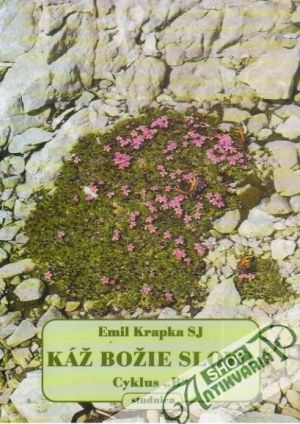 Káž Božie Slovo - Cyklus "B" - Krapka Emil