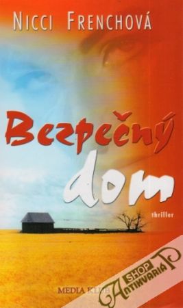 Bezpečný dom - Frenchová Nicci