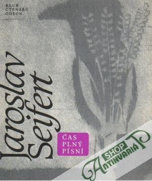 Čas plný písní - Seifert Jaroslav