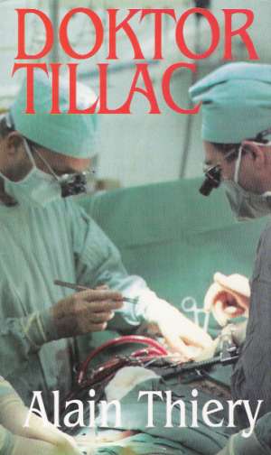 Doktor Tillac - Thiery Alain