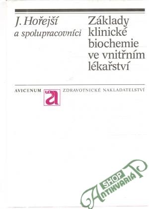 Základy klinické biochemie ve vnitřním lékařství - Hořejší Jaroslav a kolektív