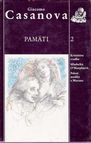 Pamäti 2. - Casanova Giacomo