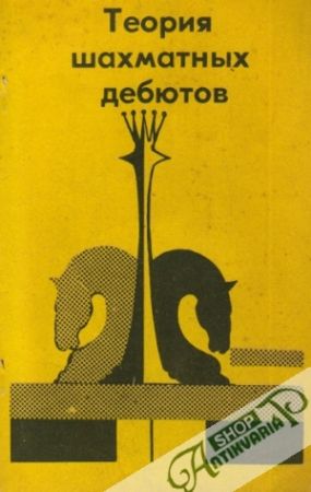 Teoria šachmatnych debjutov - Saburov Mierzo Azizovič