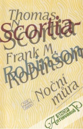 Noční múra - Scortia, Robinson