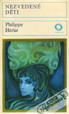 Nezvedené děti - Hériat Philippe