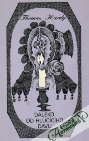 Daleko od hlučícího davu - Hardy Thomas