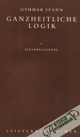 Ganzheitliche Logik - Spann Othmar
