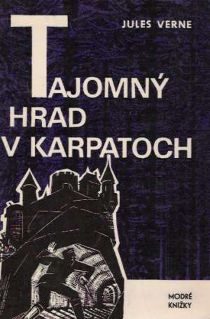 Tajomný hrad v Karpatoch - Verne Jules