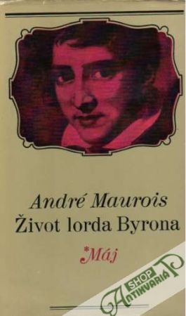 Život lorda Byrona - Maurois André