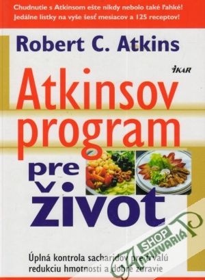 Atkinsov program pre život - Atkins Robert C.