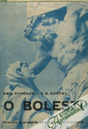 O bolesti - Bougaud Emil