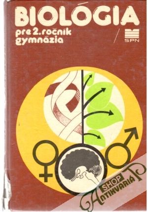 Biológia pre 2. ročník gymnázia - Bašovská Mária a kol.