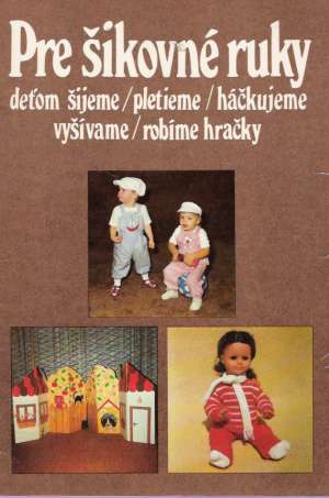 Pre šikovné ruky 4. - Kolektív autorov