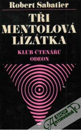 Tři mentolová lízátka - Sabatier Robert