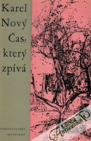 Čas, který zpívá - Nový Karel