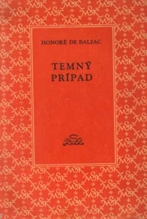 Temný prípad - Balzac Honoré de
