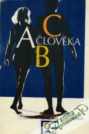 ABC člověka - Wolf Josef a kolektív autorov