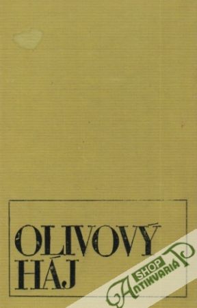 Olivový háj - Kuncewiczowa Maria