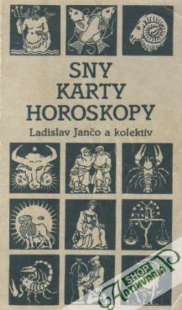 Sny, karty, horoskopy - Jančo Ladislav