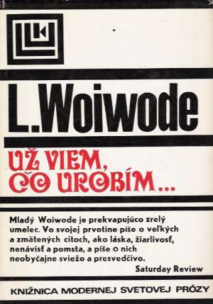 Už viem, čo urobím... - Woiwode Larry
