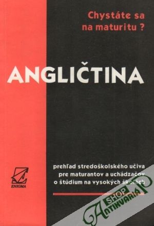Chystáte sa na maturitu?- Angličtina - Silvanová Barbara