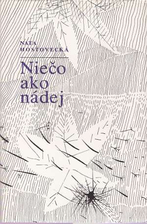 Niečo ako nádej - Hosťovecká Nata