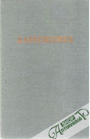 Katechizmus - Kolektív autorov