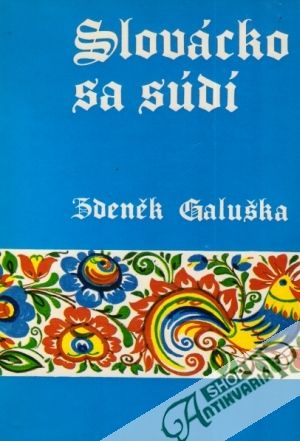 Slovácko sa súdí - Galuška Zdeněk