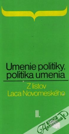 Umenie politiky, politika umenia - Z listov Laca Novomeského II. - Plevza Viliam