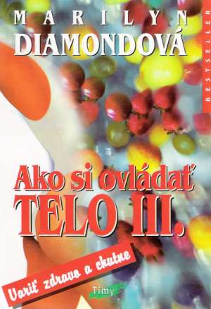 Ako si ovládať telo III. - Diamondová M.