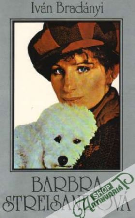 Barbra Streisandová - Bradányi Iván