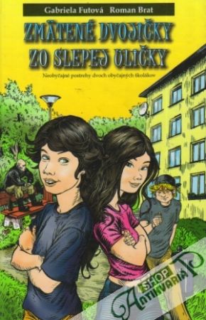Zmätené dvojičky zo slepej uličky - Futová Gabriela, Brat Roman