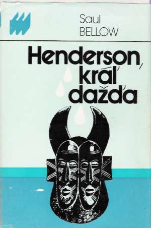 Henderson, kráľ dažďa - Bellow Saul