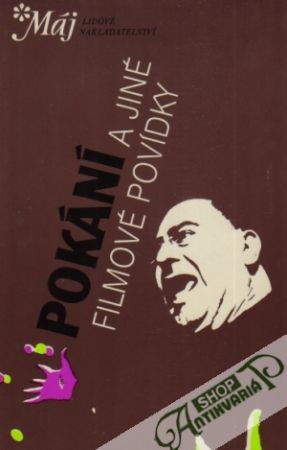 Pokání a jiné filmové povídky - Kolektív autorov